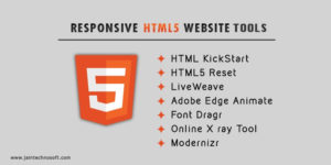 Best HTML5 Tools For Web Designers - Jain Technosoft